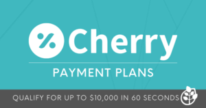Cherry payment plans. Quality for up to $10,000 in 60 seconds.