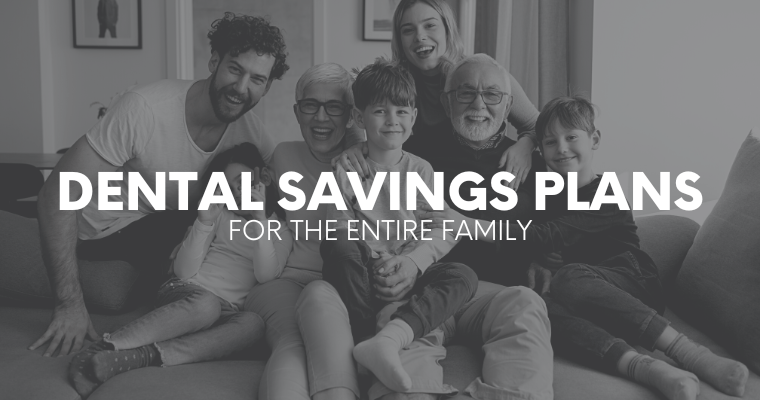 What Are Dental Savings Plans and How Do They Work?