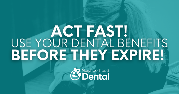 Don’t Miss Out on Your Smile Savings: End-of-Year Benefits Expiring Soon