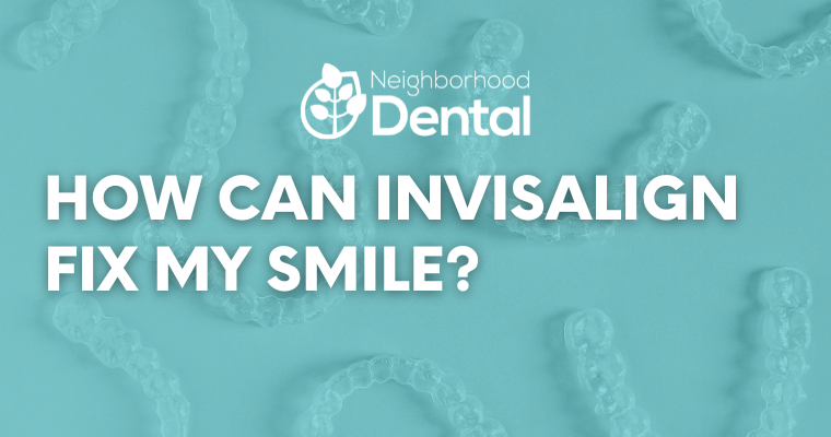 What Can Invisalign Fix?